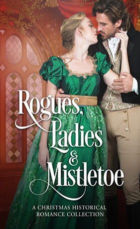 Rogues, Ladies & Mistletoe